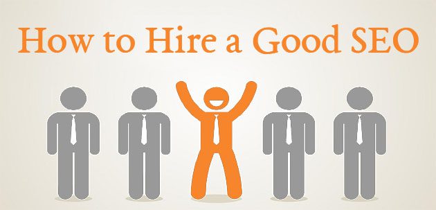 How to Hire a Good SEO